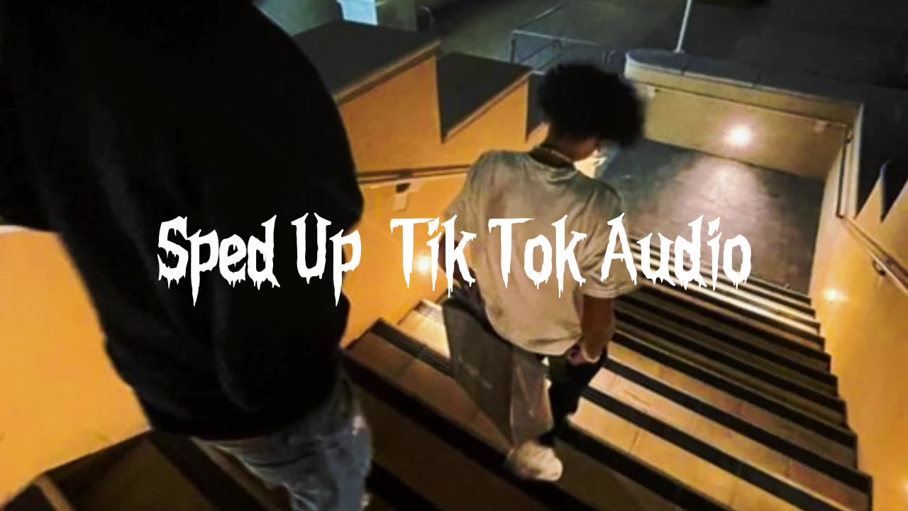 ◇ Sped up tiktok audios | #1 2023