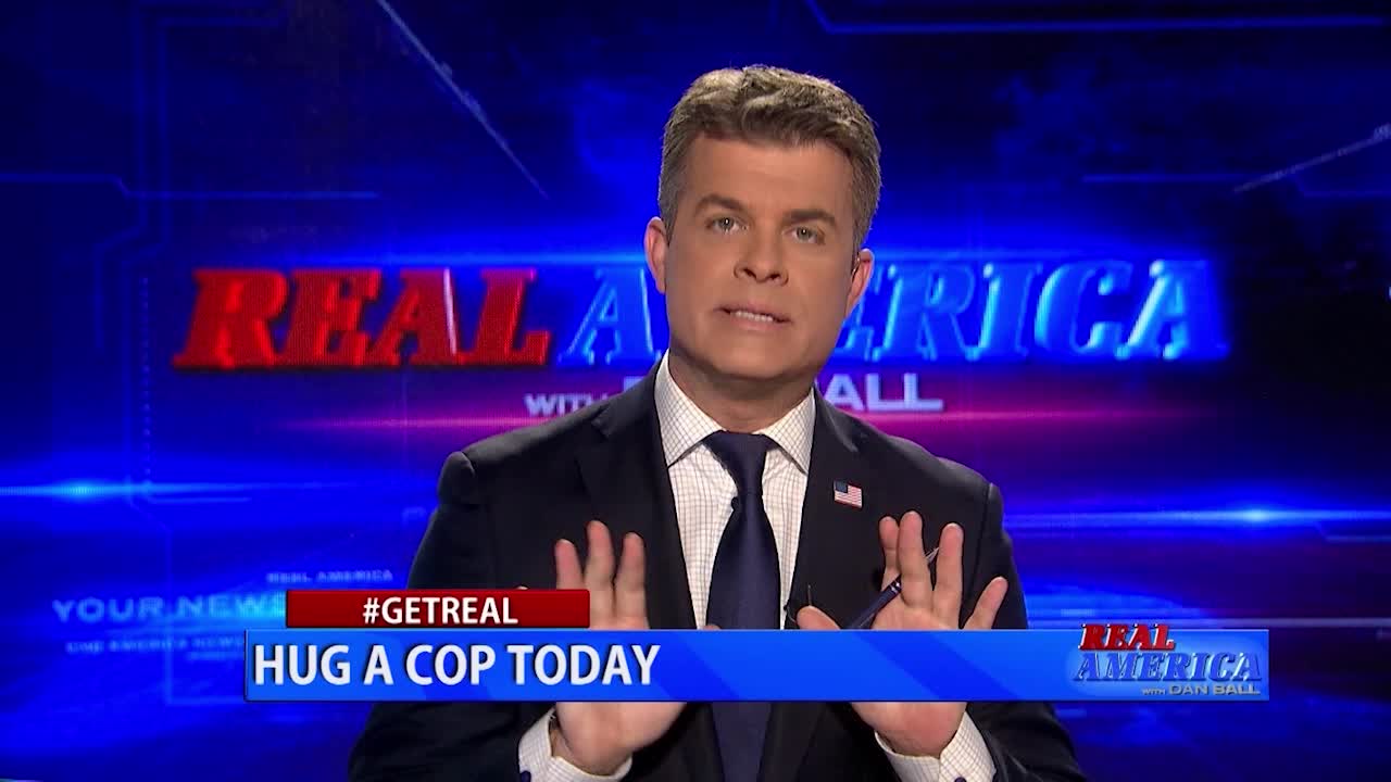 Real America - Dan #GETREAL 'Hug A Cop Today'