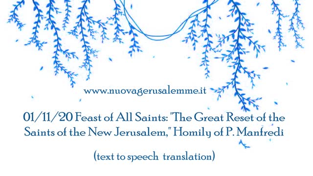 Feast of All Saints: "The Great Reset of the Saints of the New Jerusalem," Homily of P. Manfredi