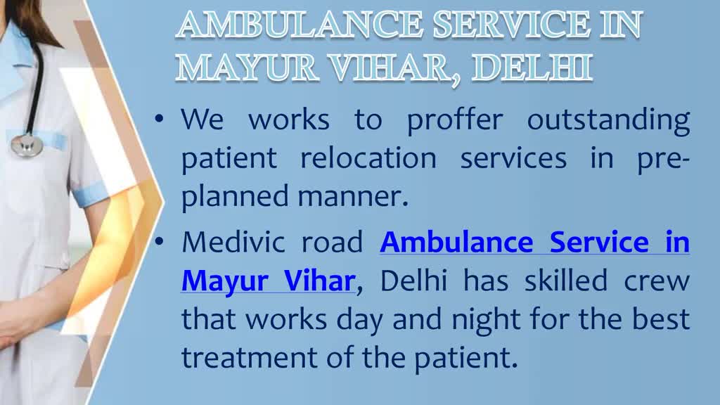 Rapid Care Ambulance Service in Nehru Place and Mayur Vihar – Medivic