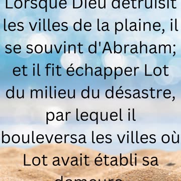 "Promesse accomplie : Genèse 19:29"