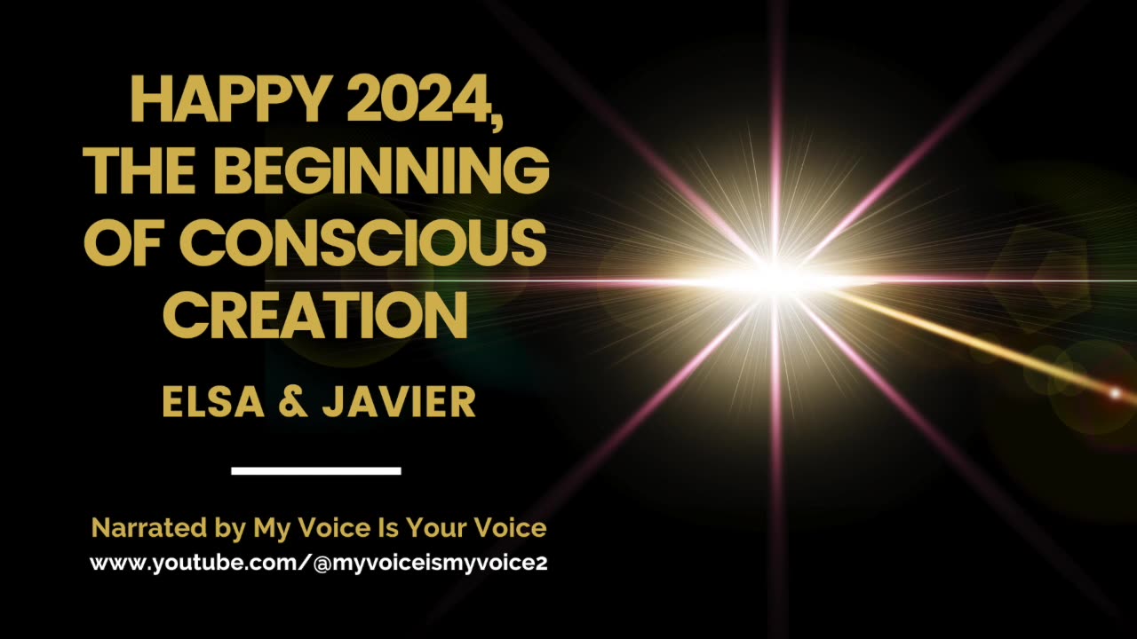 HAPPY 2024: THE BEGINNING OF CONSCIOUS CREATION