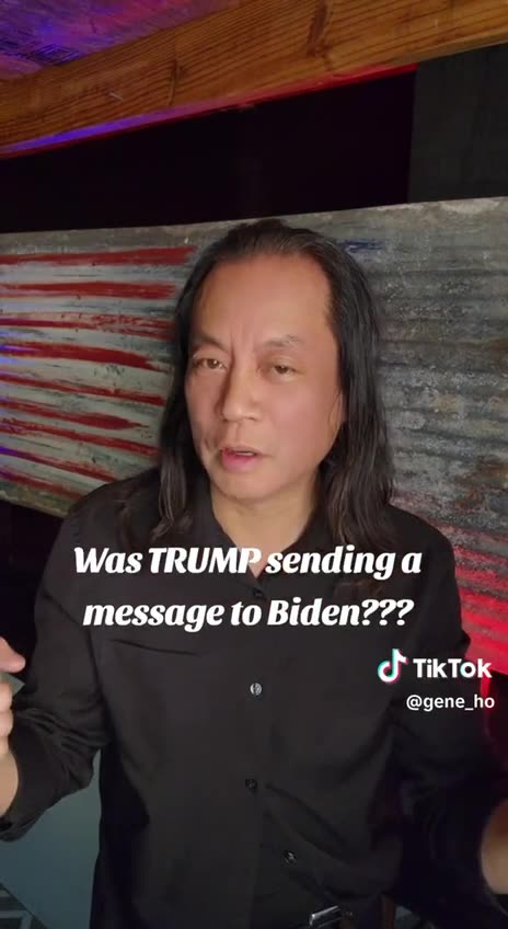 Gene Ho 35 - Is Trump send a message to Biden