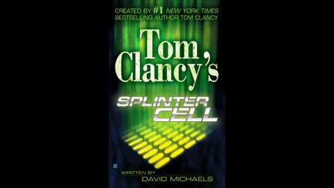 Tom Clancy's Splinter Cell_ Full Unabridged Audiobook