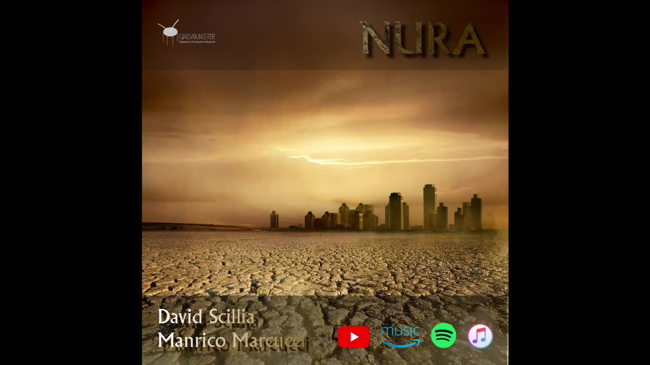 LEILA (Notte) - Traccia n° 3 - Album: "NURA" - David Scillia - Manrico Marcucci