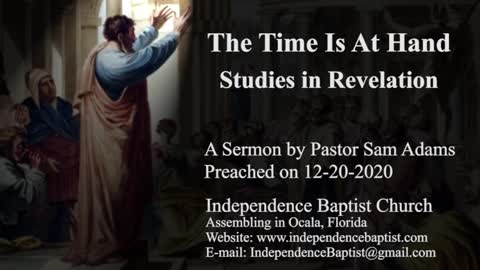 The Time Is At Hand - Studies in Revelation