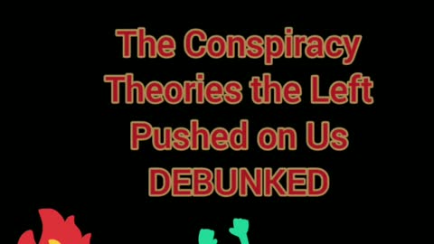 Democrat Conspiracy Theories Debunked