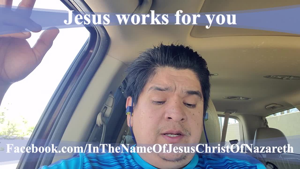 Jesus works for you