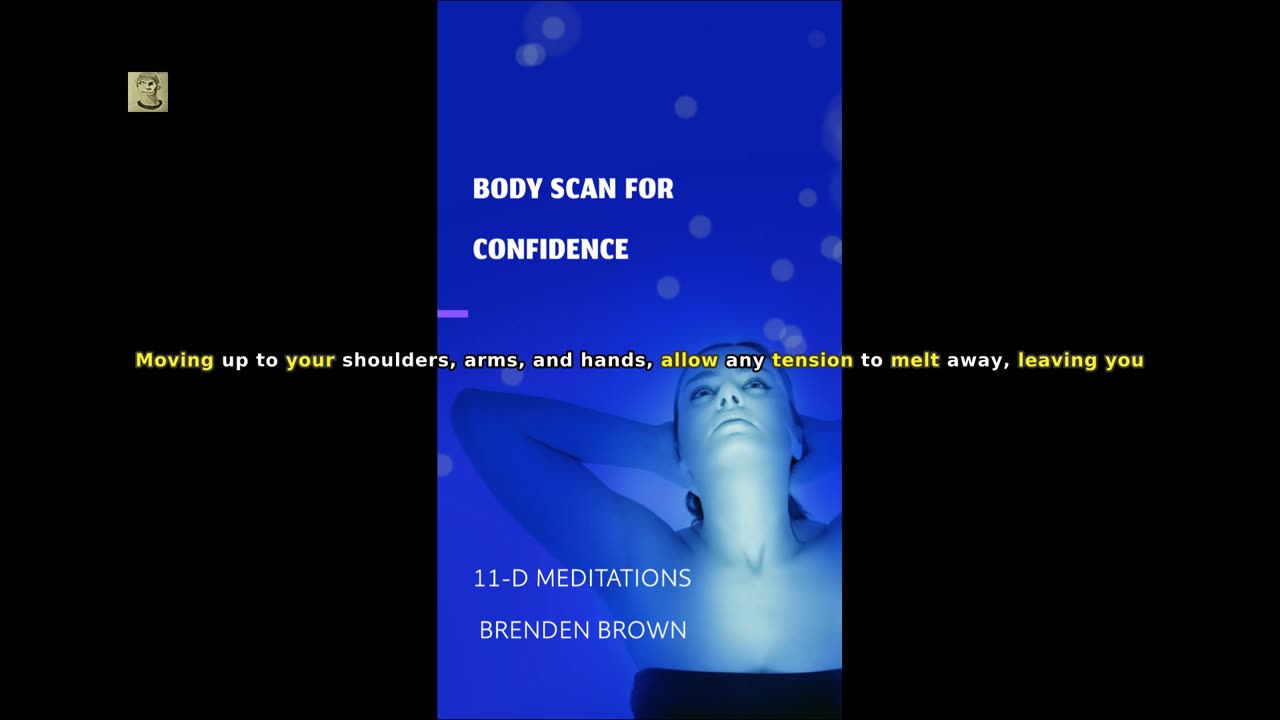 Body Scan - Anxiety Relief and Confidence Meditation