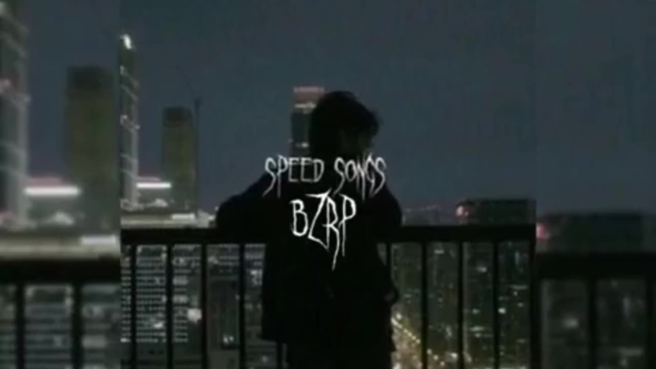 bzrp- Speed up full Song