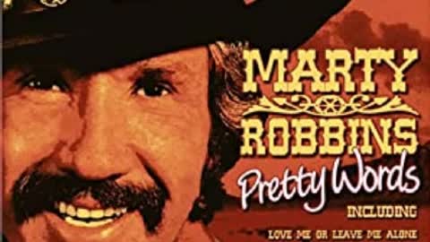 Marty Robbins - Pretty words