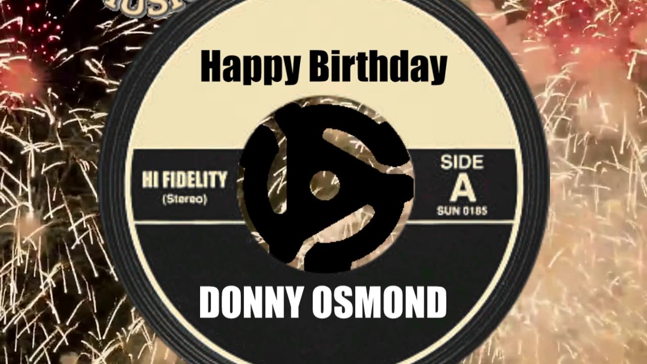 HAPPY BIRTHDAY DONNY OSMOND