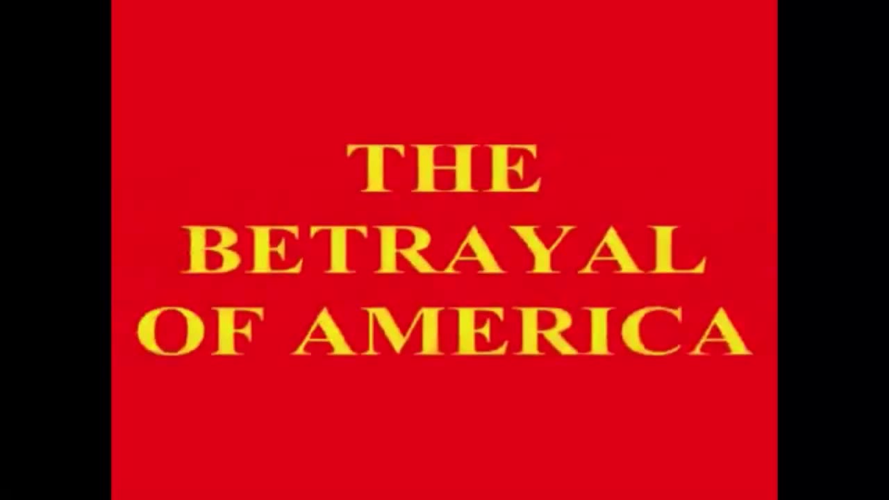 The Betrayal of America (Agenda 21)