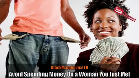 Avoid Spending Money On a Woman You Just Met (12/23/2018)