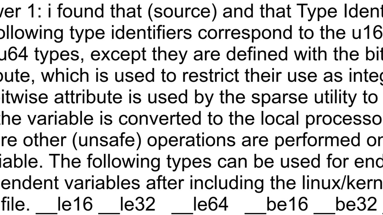 what does quottypedef __u16 __bitwise __le16quot mean in Linux kernel