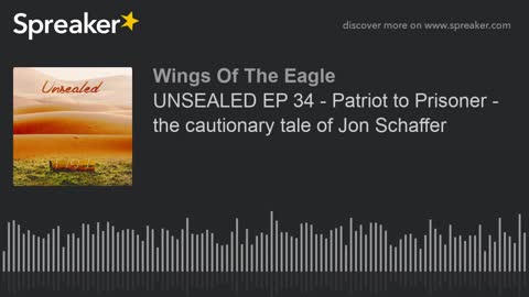 Unsealed EP 34: Patriot to Prisoner - the cautionary tale of Jon Schaffer