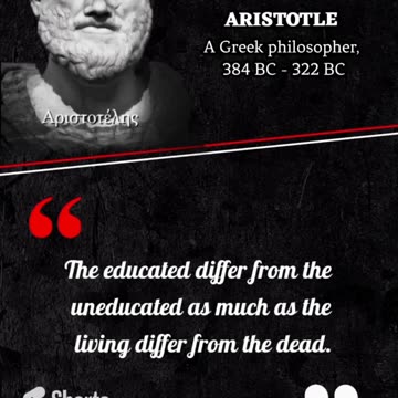 "THE EDUCATED DIFFER FROM...!!" By Aristotle | #shorts #quotes #viral"