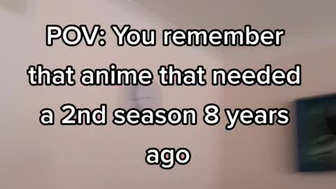 POV: You remember that anime that needed a 2nd season 8 years ago - NoSchoolSaturday