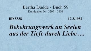 BD 5338 - BEKEHRUNGSWERK AN SEELEN AUS DER TIEFE DURCH LIEBE ....