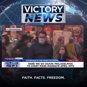 VICTORY News 4/12/22 -11a.m. CT: Philly Masking Up? (Mike Garofalo)