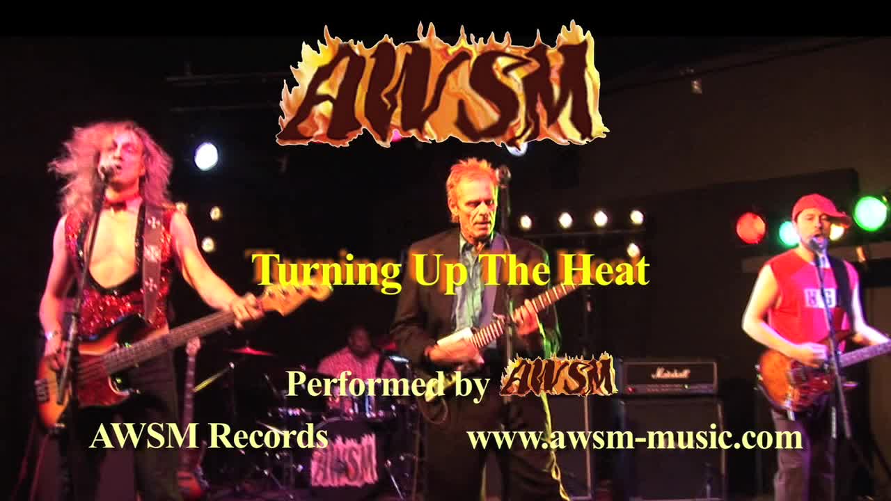 Turning Up The Heat - by AWSM