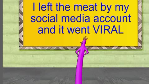 Meat going VIRAL