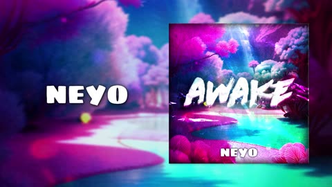 neyoooo - AWAKE (feat. AK Journey) [Official Audio]