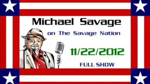 11-22-12 The Savage Nation (1.59.42,) audio only