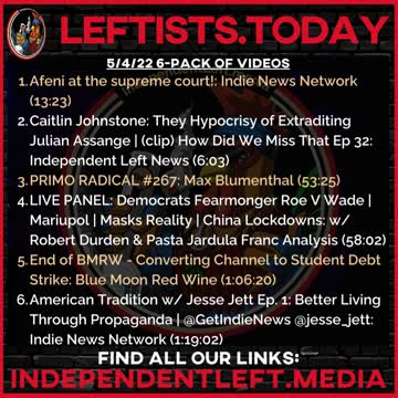Afeni at the #SupremeCourt! #RoeVWade | PRIMO RADICAL #267: Max Blumenthal | 5/4 Leftists.today