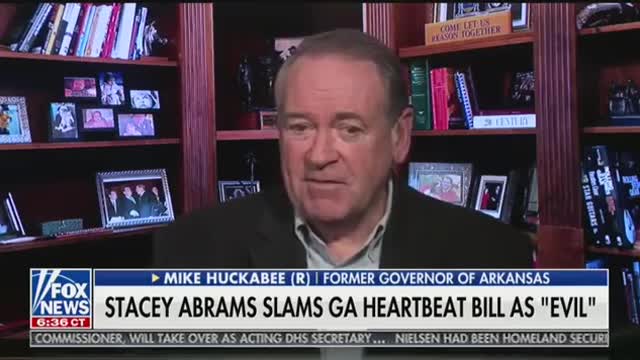 Mike Huckabee responds to Stacey Abrams’ claims about ‘evil’ Georgia heartbeat bill