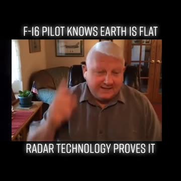 F-16 pilot confirms flat earth. Radar technology proves it.