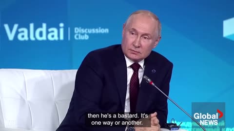 Putin says that the former Canadian Speaker of the House is an idiot or bastard