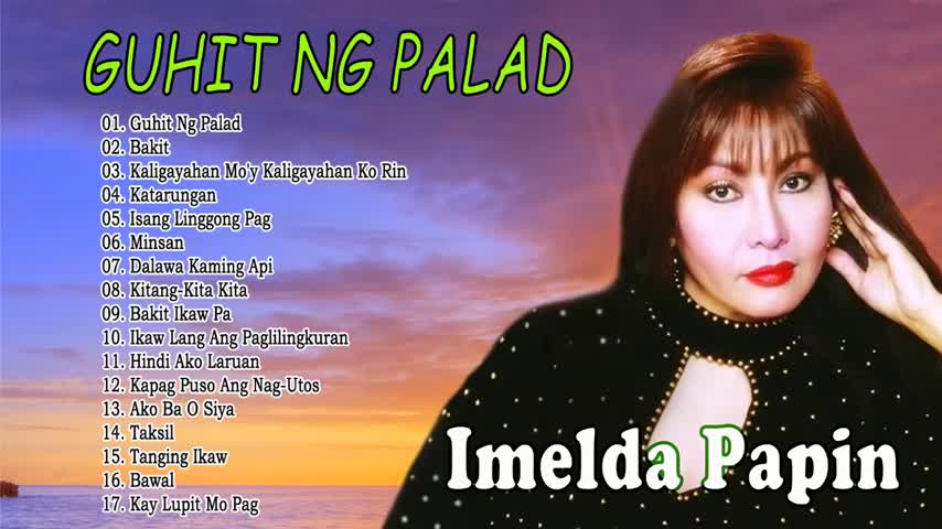 BEST OF IMILDA PAPIN SONGS.