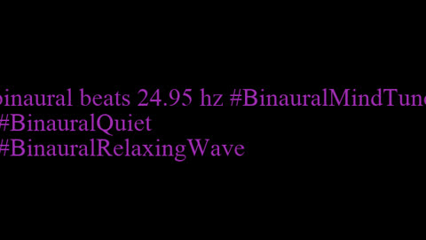 binaural_beats_24.95hz_AudioSphereMoodBoost SoftASMR ChillOut