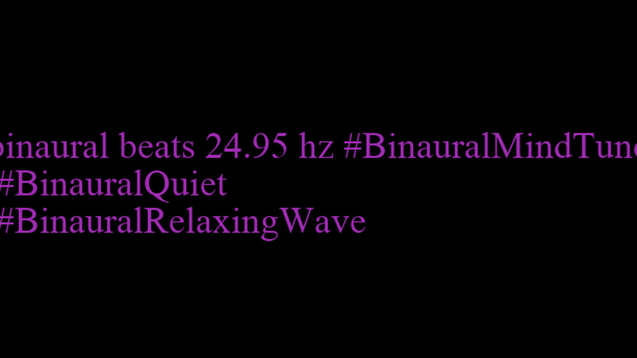 binaural_beats_24.95hz_AudioSphereMoodBoost SoftASMR ChillOut