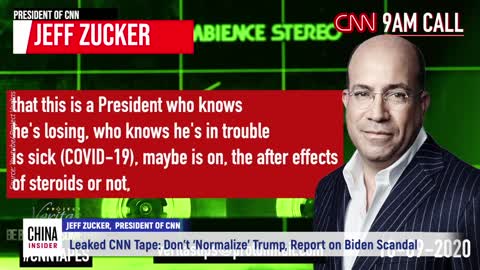 China Insider: Leaked CNN Tape: Don’t ‘Normalize’ Trump, Report on Biden Scandal