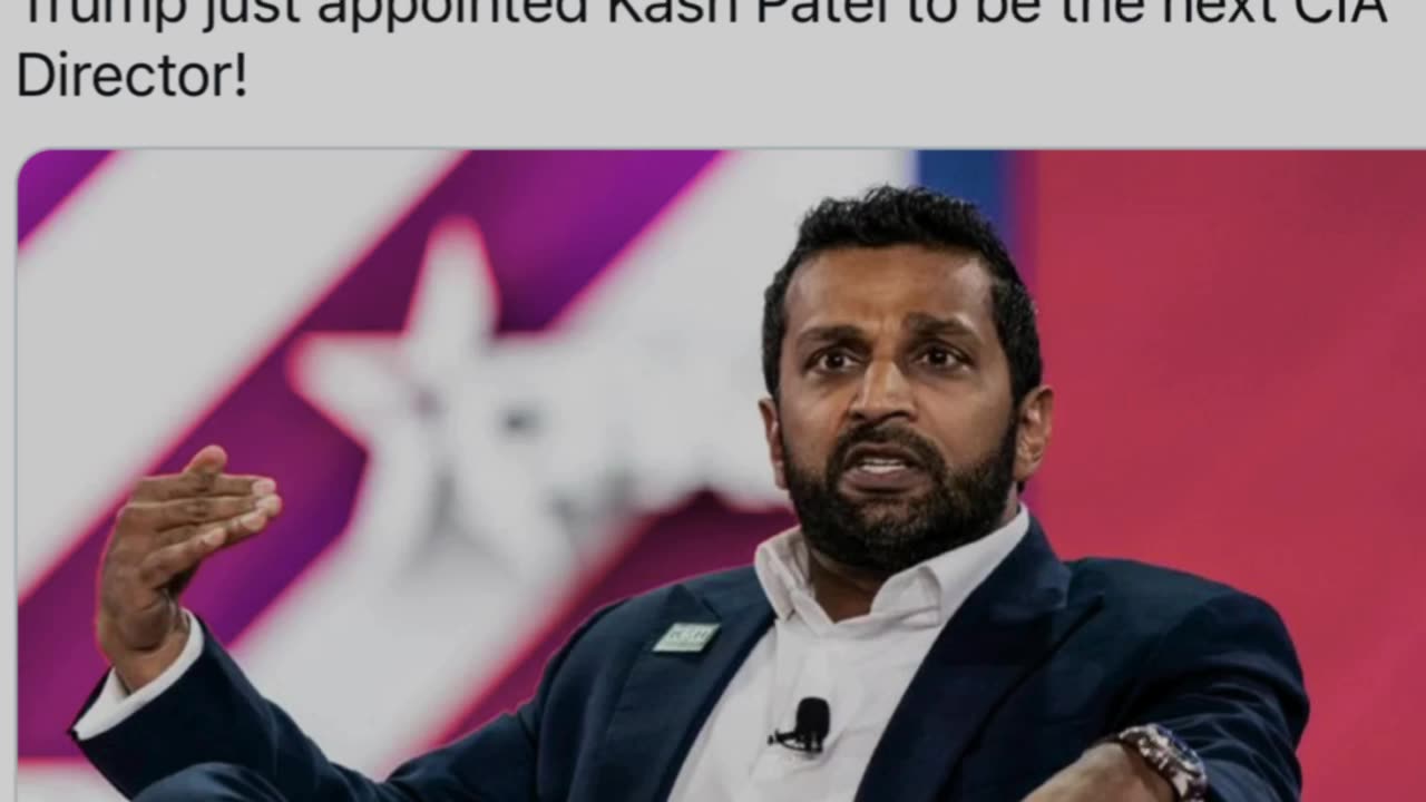 Trump just appointed Kash Patel to be the next CIA Director!