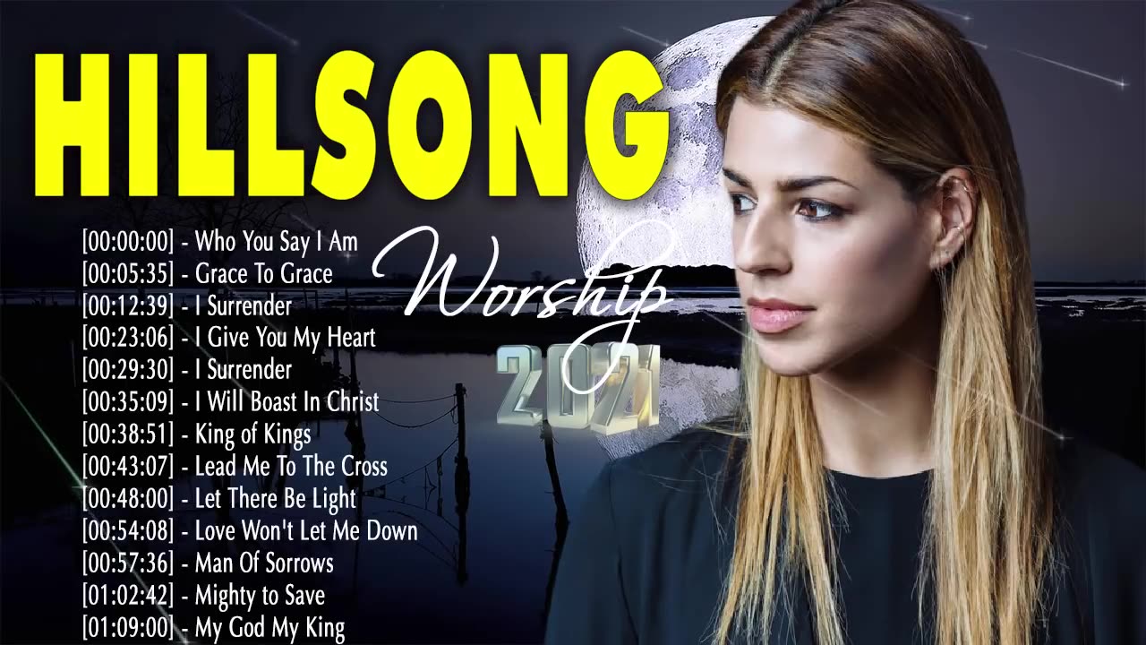 New Hillsong Praise And Worship Songs Playlist - Best Hillsong Worship Christian Songs Playlist