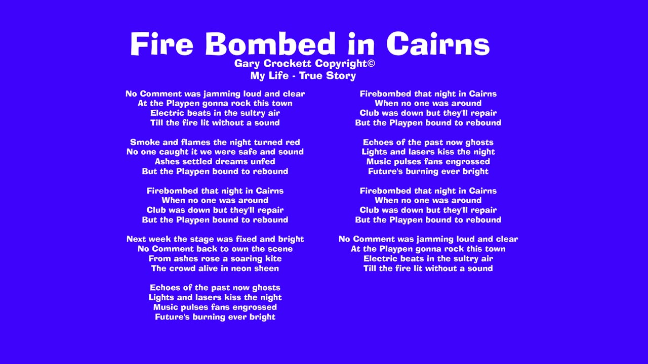 Fire Bombed In Cairns Song