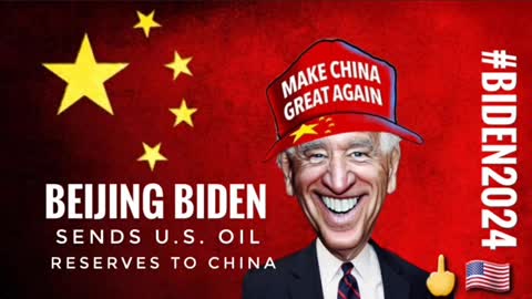 BEIJING BIDEN SEND OUR U.S. OIL TO CHINA