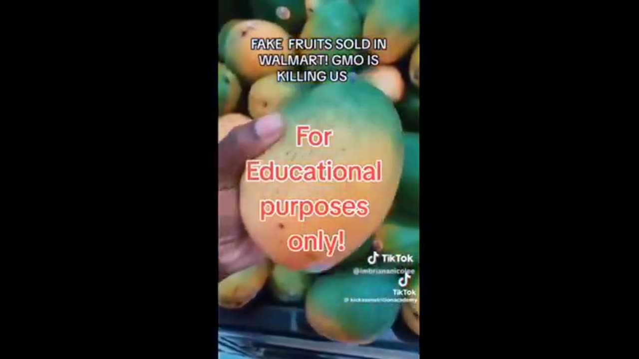 THE FOOD YOU EAT IS FAKE, HERE’S SOME PROOF - ''FAKE FRUITS IN WALMART GMO IS KILLING US''