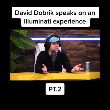 David Dobrik Speaks About the Illuminati - Part Two