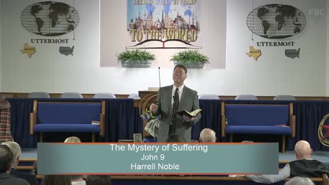 Harrell Noble, The Mystery of Suffering, John 9, Sunday Evening, 9/11/2022