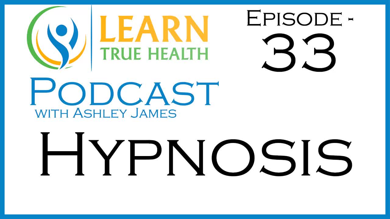 Achieving Your Health Goals with Hypnosis #33