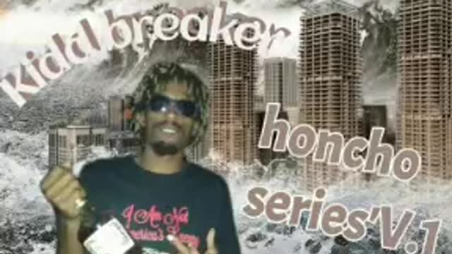 kidd breaker- drop that neeck