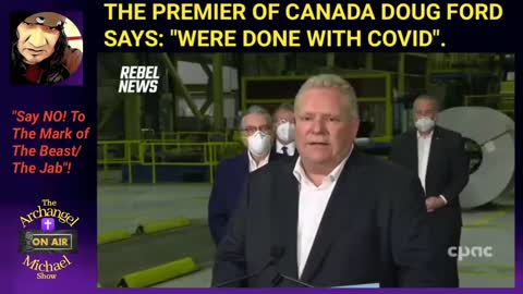 Premiere of Canada, says he's done with the mandates
