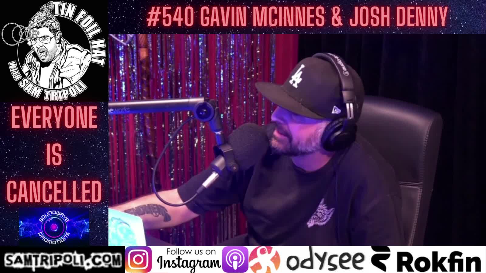 Tin Foil Hat Podcast 540 Gavin McInnes & Josh Denny