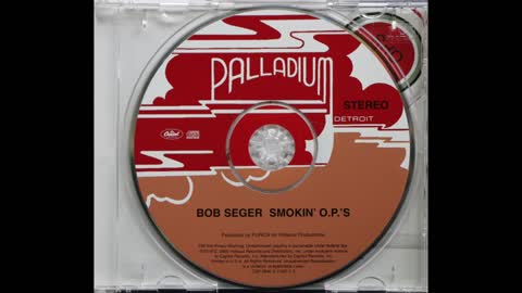 Bob Seger - Smokin' O.P.'s (1972)