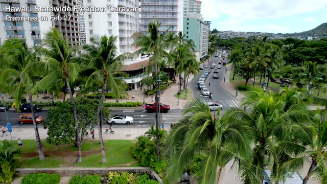 481 Hawai'i Statewide Freedom Caravan (Trailer #1) - 4K