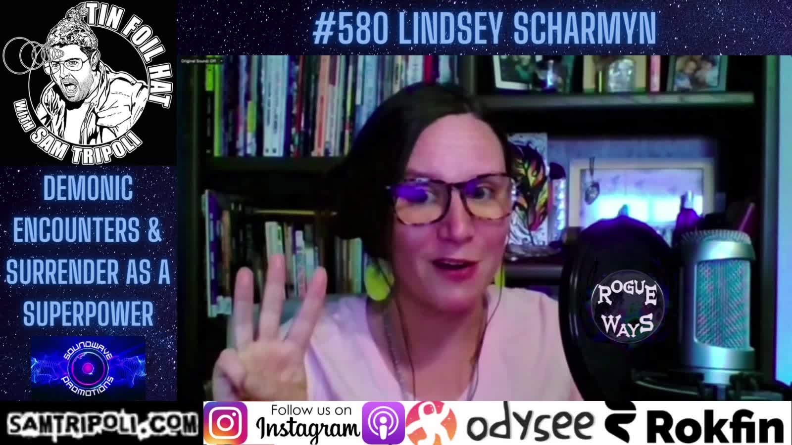 Tin Foil Hat Podcast 580 Lindsey Scharmyn